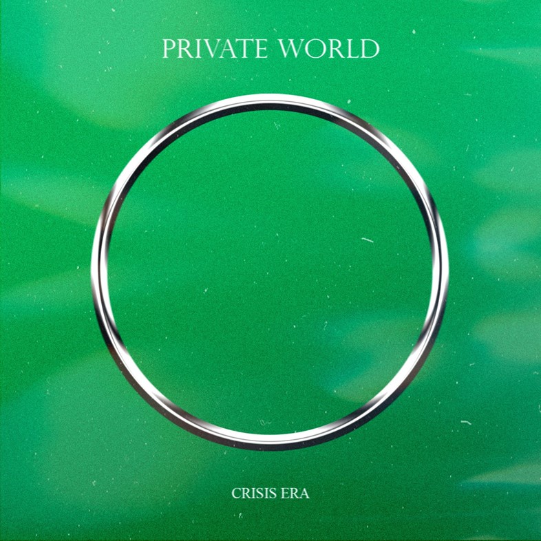 Private World interview premiere Crisis Era